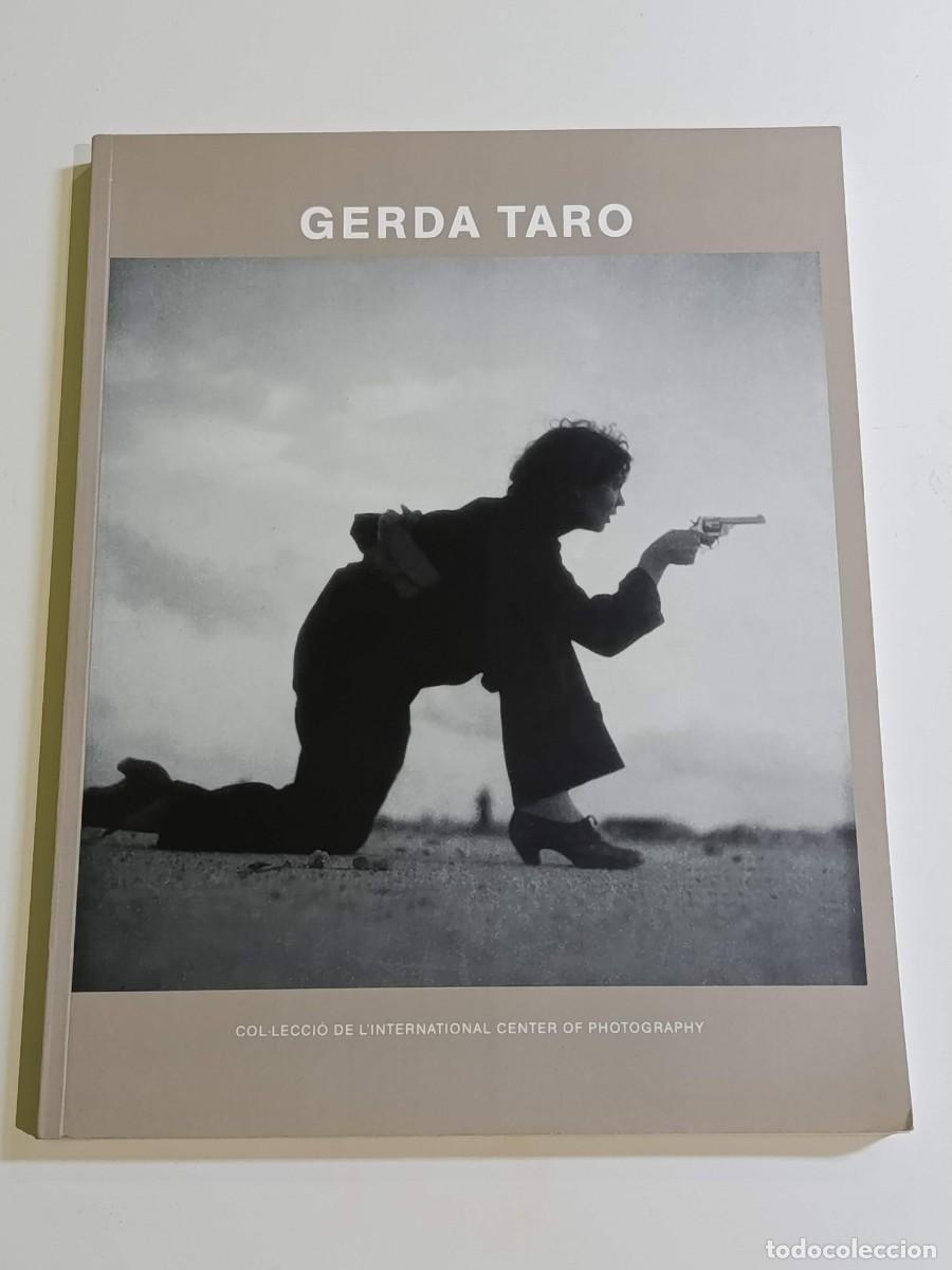Libros de segunda mano: GERDA TARO Colecci&oacute;n del International Center of Photography