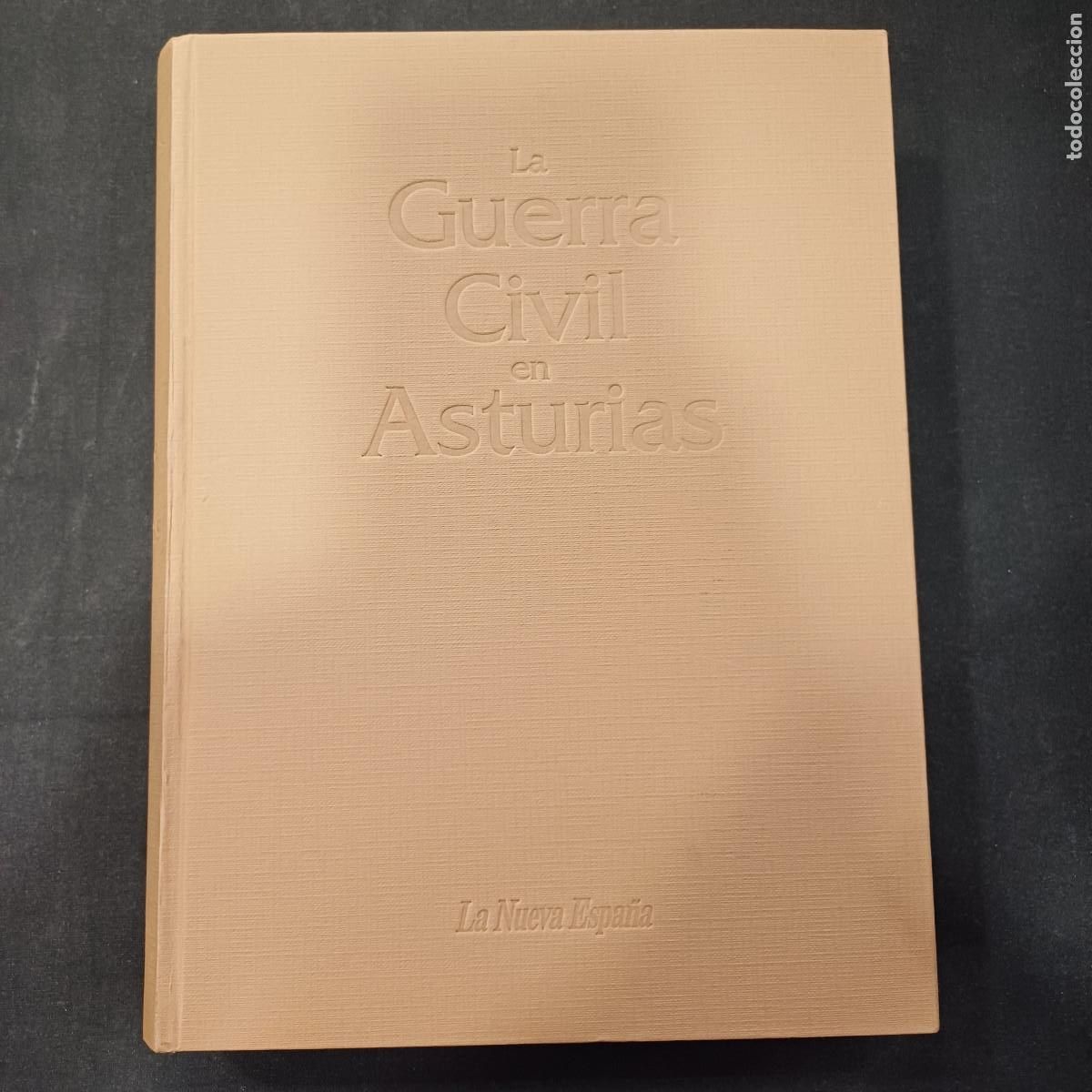 Libros de segunda mano: LA GUERRA CIVIL EN ASTURIAS/LA NUEVA ESPA&Ntilde;A.