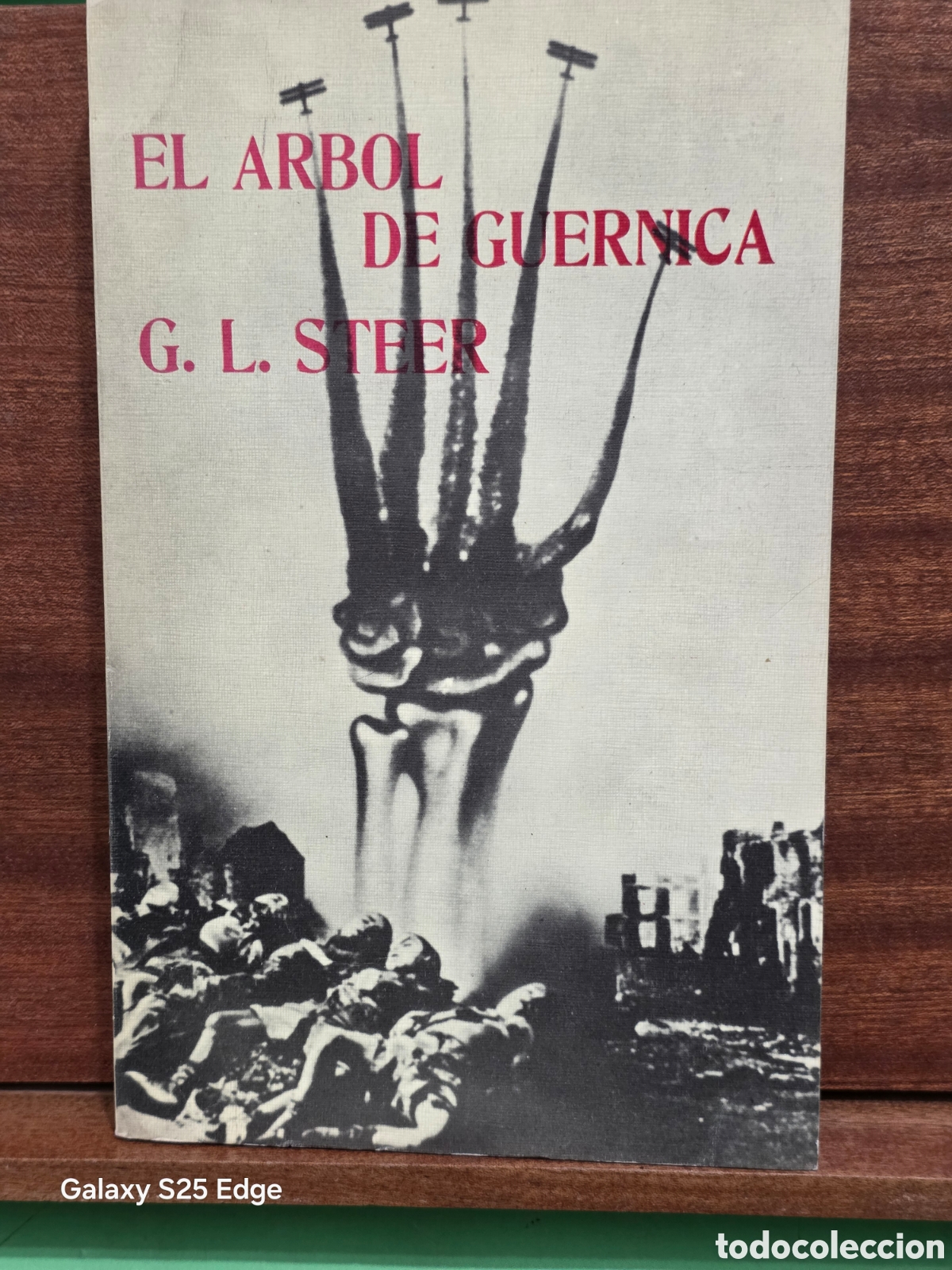 Libros de segunda mano: &rdquo;&rdquo;EL &Aacute;RBOL DE GUERNICA&rdquo;&rdquo;...G.L. STEER...EDICIONES FELMAR...1978...