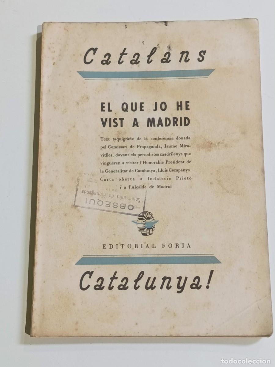 Libros de segunda mano: El que jo he vist a madrid Lo que yo he visto en Madrid Jaume Miravitlles