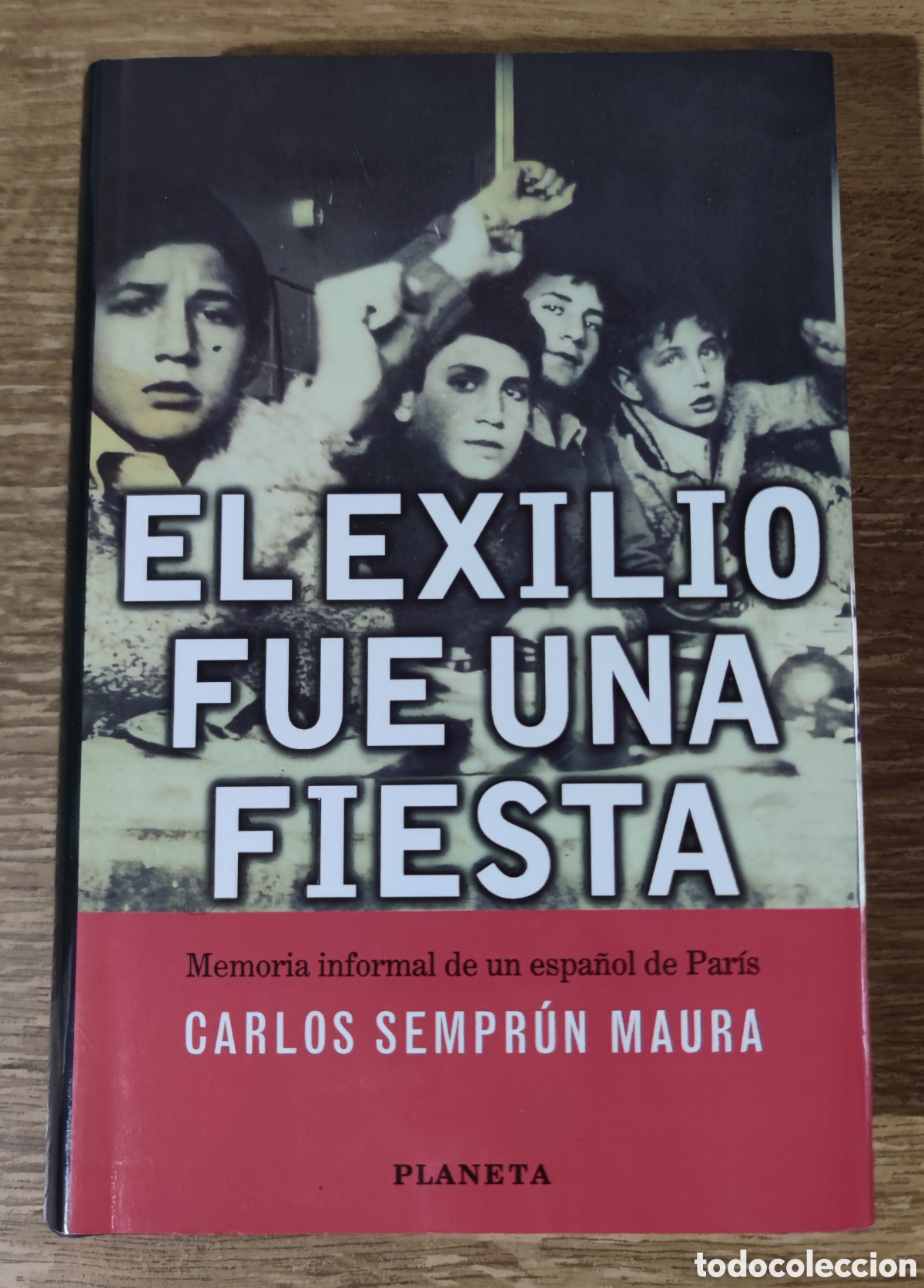 Libros de segunda mano: Libro - El exilio fue una fiesta (1998) Carlos Sempr&uacute;n Maura