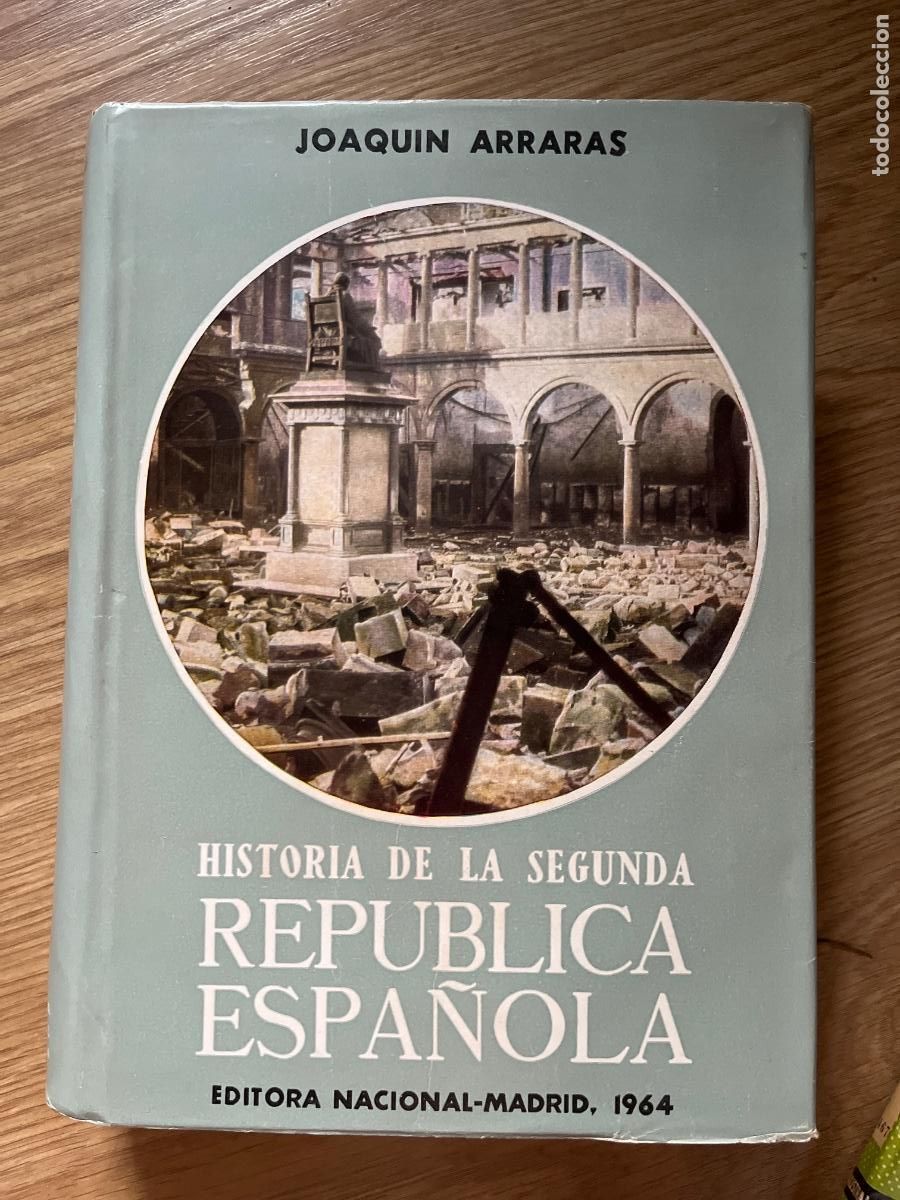 Libros de segunda mano: Joaqu&iacute;n Arrar&aacute;s: Historia de la Segunda Rep&uacute;blica Espa&ntilde;ola, tomo II - Ed. Nacional 1964