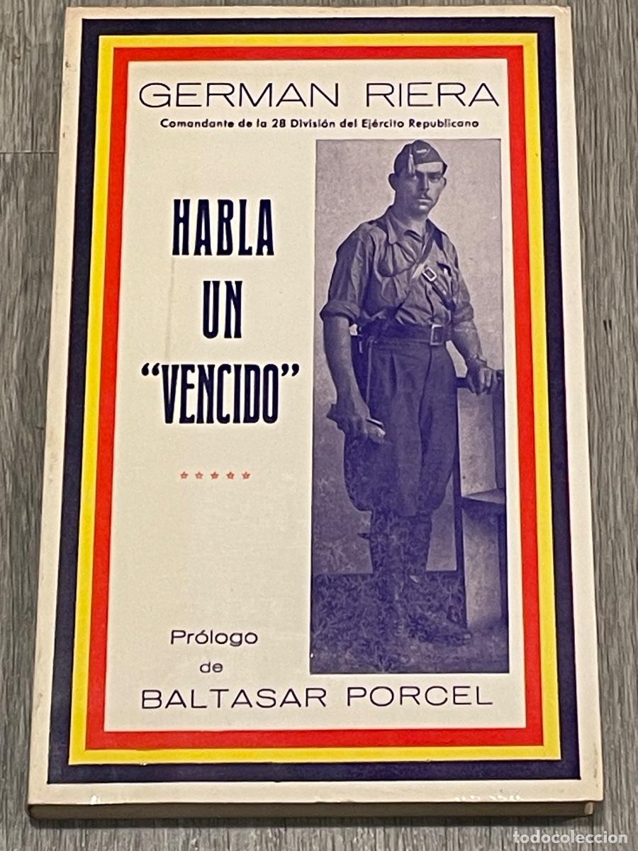 Gebrauchte B&uuml;cher: GERMAN RIERA - HABLA UN VENCIDO - DIST.CATALONIA 1979