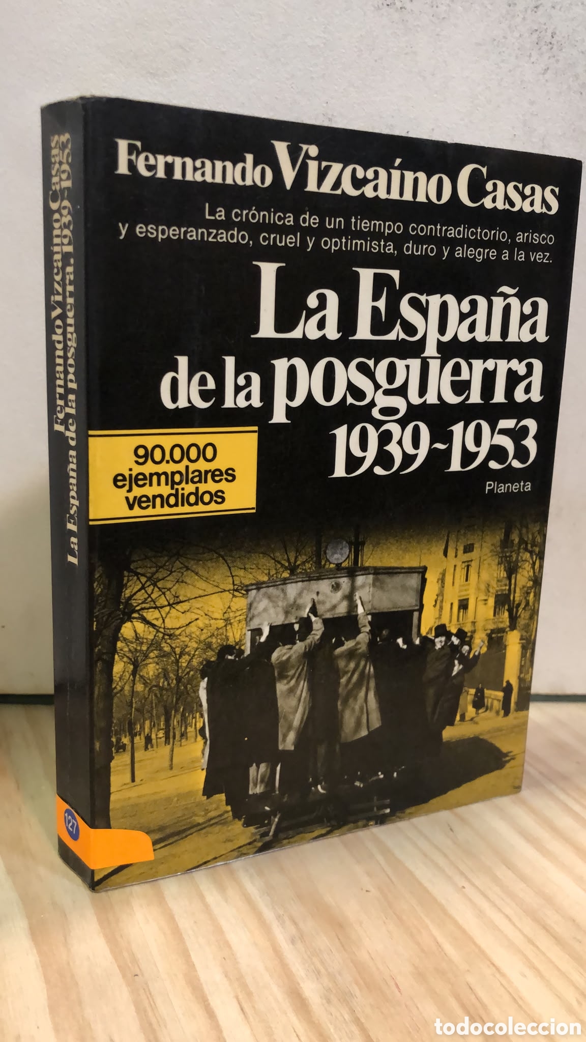 Libros de segunda mano: La Espa&ntilde;a de la posguerra 1939-1953 - Fernando Vizca&iacute;no Casas