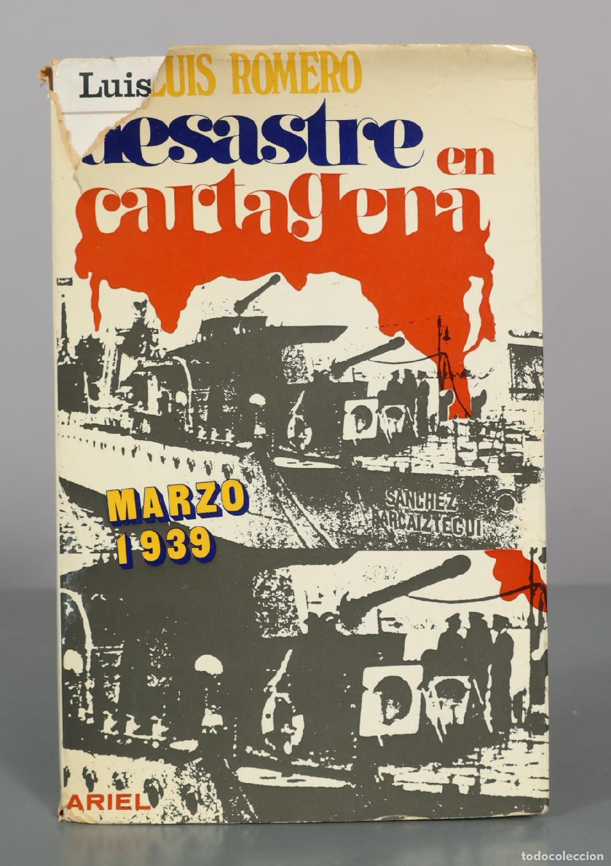 Libros de segunda mano: Desastre en Cartagena - Luis Romero - Editorial Ariel
