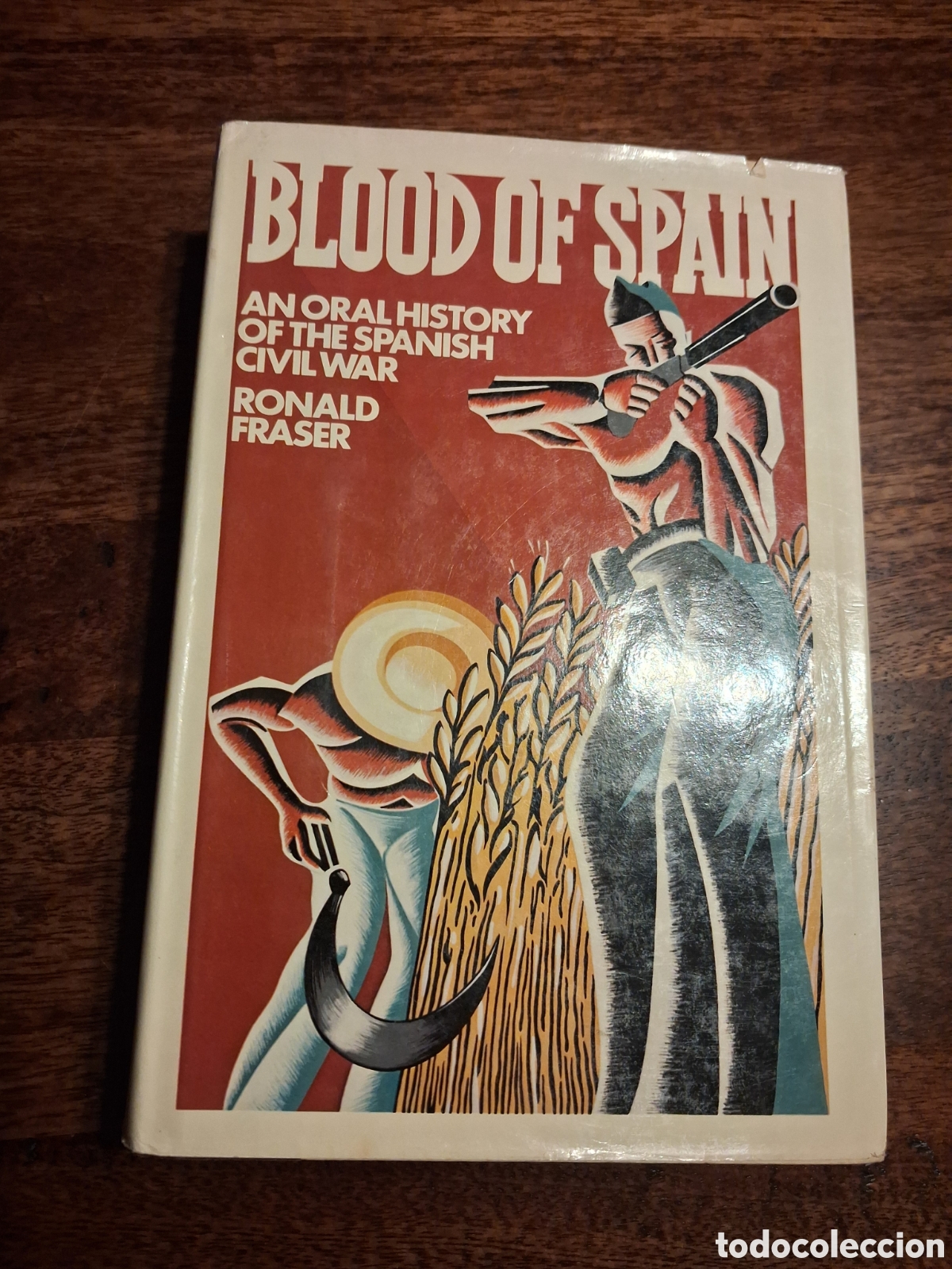 Libros de segunda mano: Blood of Spain: An Oral History of the Spanish Civil War, Ronald Fraser,
