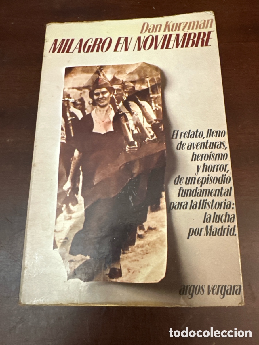 Libros de segunda mano: MILAGRO EN NOVIEMBRE. DAN KURZMAN. ED ARGOS VERGARA