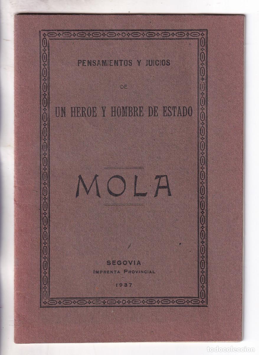 Libros de segunda mano: EMILIO MOLA VIDAL. DOCTRINAL DE UN H&Eacute;ROE Y HOMBRE DE ESTADO. SEGOVIA, 1937