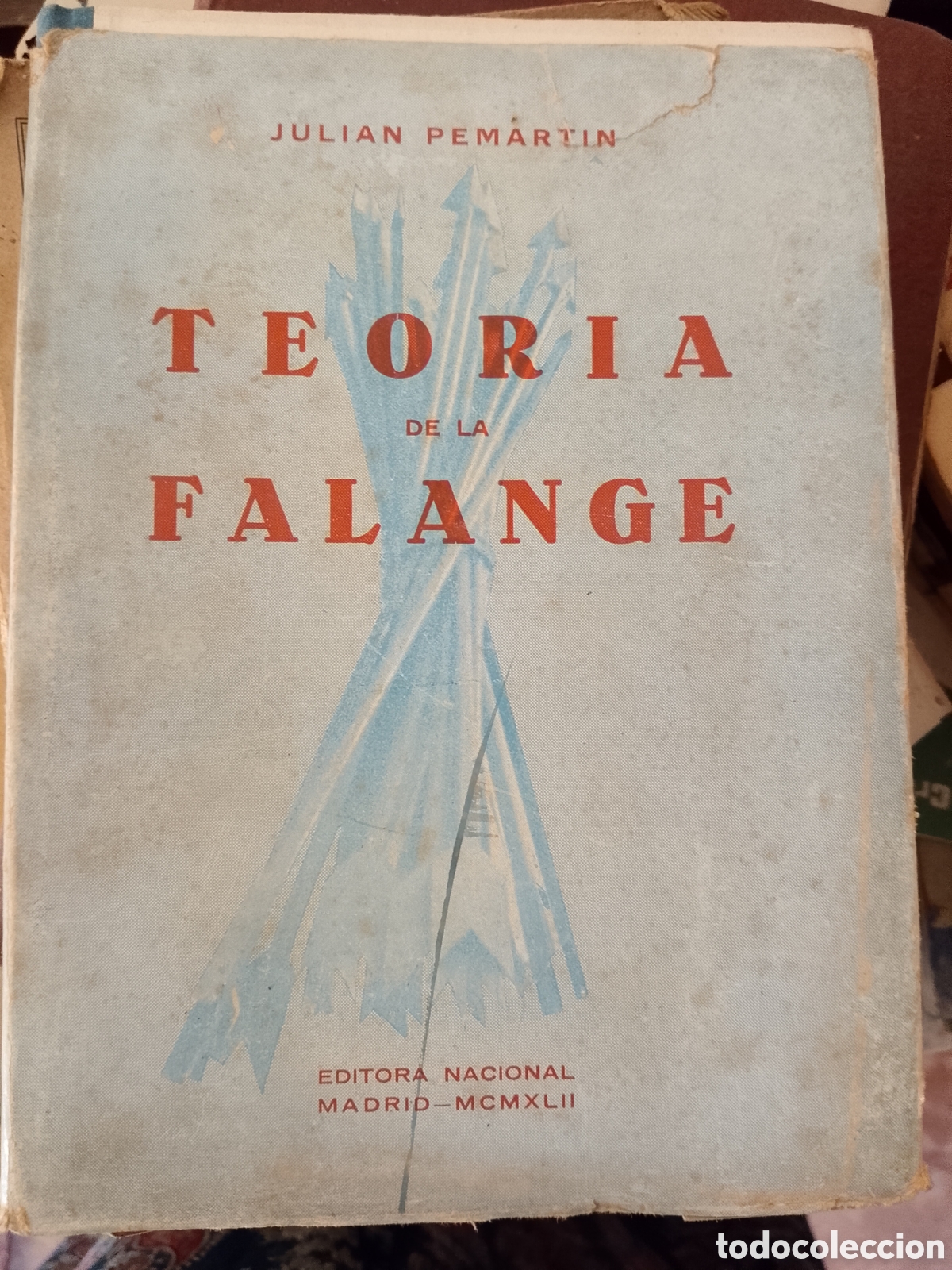 Libros de segunda mano: 1942. Teor&iacute;a de la Falange - Juli&aacute;n Pemart&iacute;n - Editora Nacional - Con Sobrecubierta