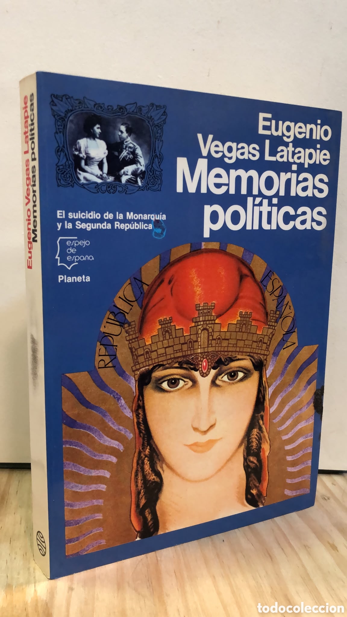 Libros de segunda mano: Memorias pol&iacute;ticas. El suicidio de la Monarqu&iacute;a y la Segunda Rep&uacute;blica - Eugenio Vegas Latapie