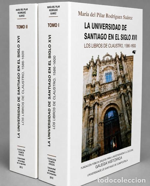 Libros de segunda mano: �F2683 - LA UNIVERSIDAD DE SANTIAGO EN EL S. XVI. LIBROS DE CLAUSTRO 1566-1600. COMPLETO 2T. GALICIA