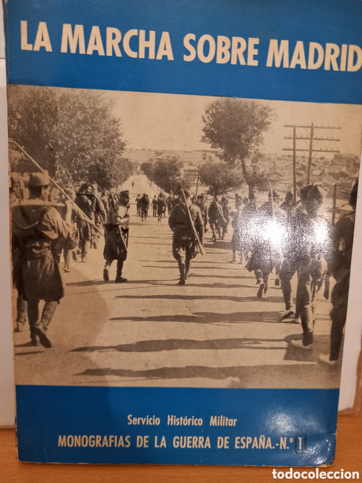 Libros de segunda mano: La Marcha sobre Madrid- Mart&iacute;nez Bande - Monografias Guerra de Espa&ntilde;a N&deg;1 - Ed. San Mart&iacute;n, 1968