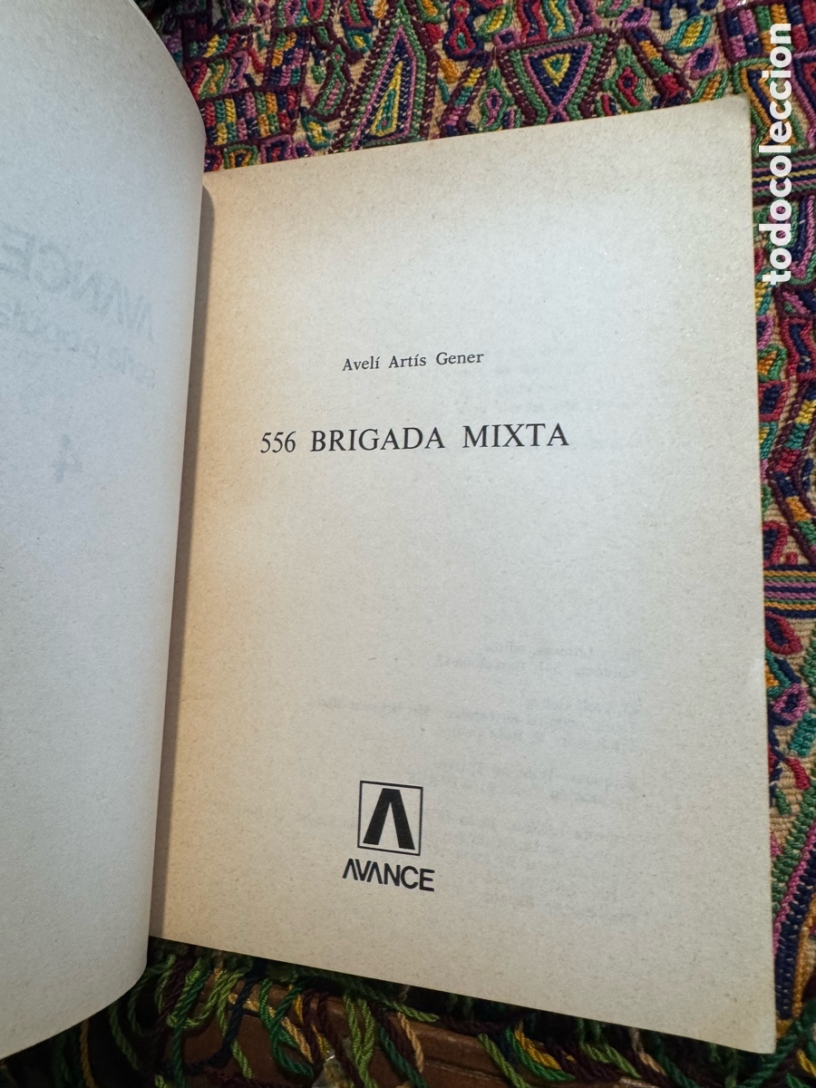 Libros de segunda mano: Avel&iacute; Artis Gener 556 brigada mixta - Foto 5