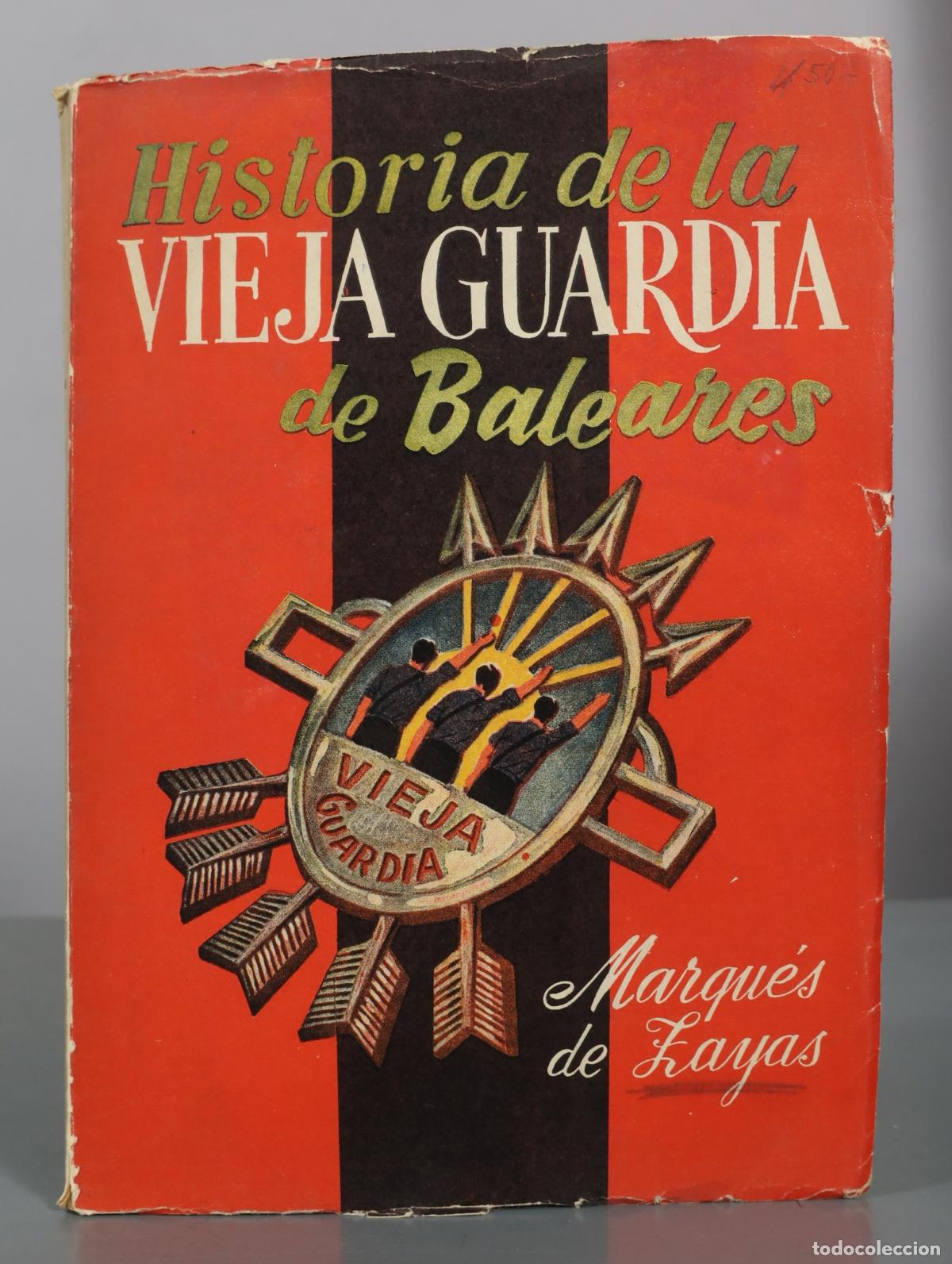 Libros de segunda mano: Historia de la Vieja Guardia de Baleares - Marqu&eacute;s de Zayas