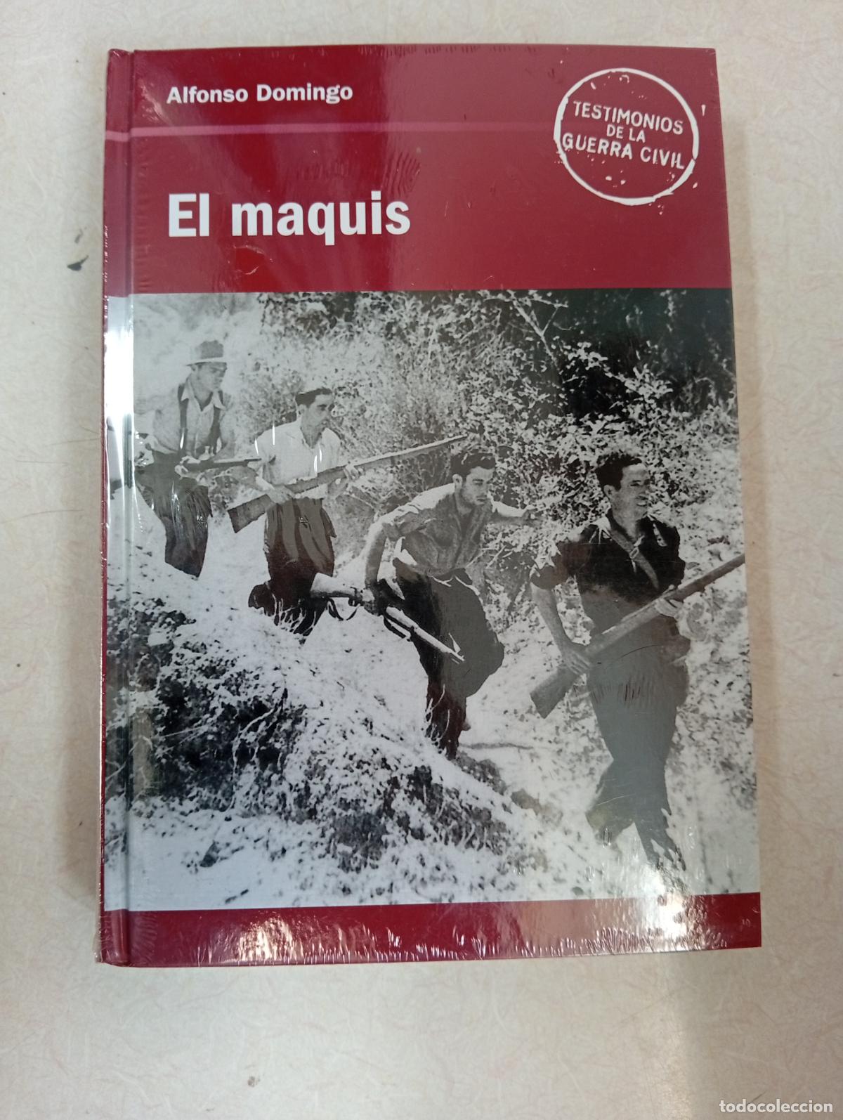 Libros de segunda mano: NUEVO PRECINTADO. EL MAQUIS - Alfonso Domingo