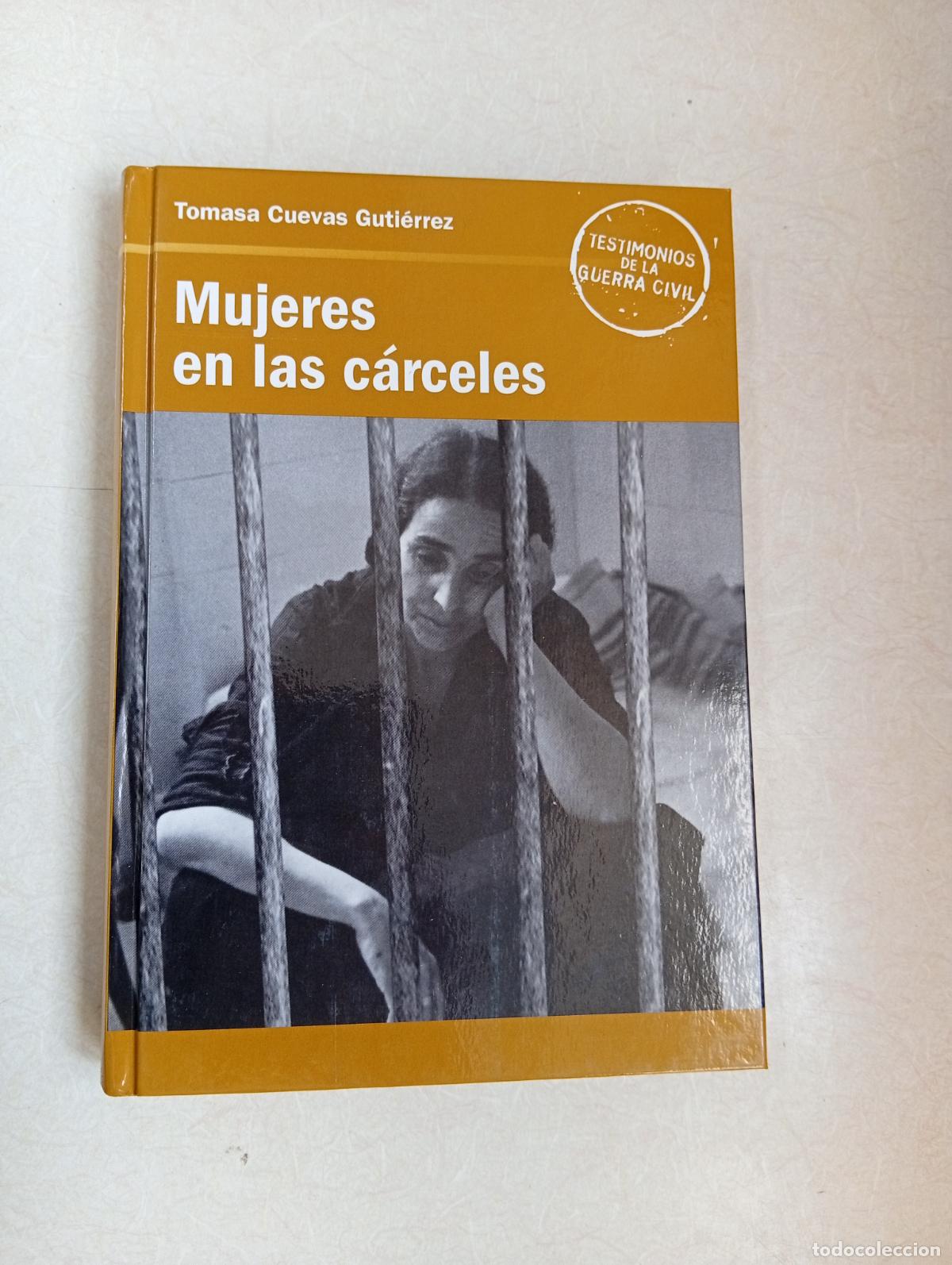 Libros de segunda mano: MUJERES EN LAS C&Aacute;RCELES - Tomasa Cuevas Guti&eacute;rrez