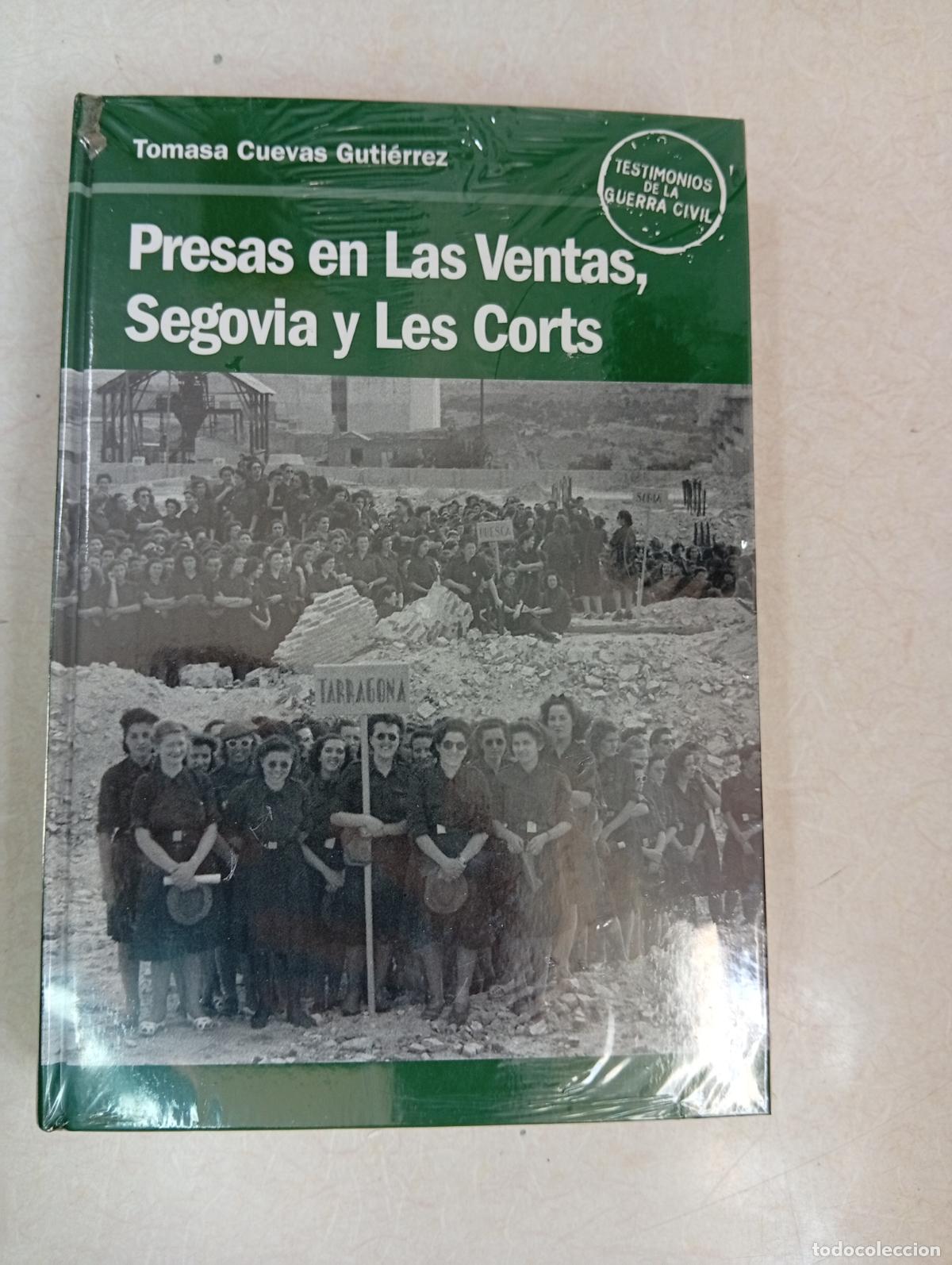 Libros de segunda mano: NUEVO PRECINTADO. PRESAS EN LAS VENTAS, SEGOVIA Y LES CORTS - Tomasa Cuevas Guti&eacute;rrez