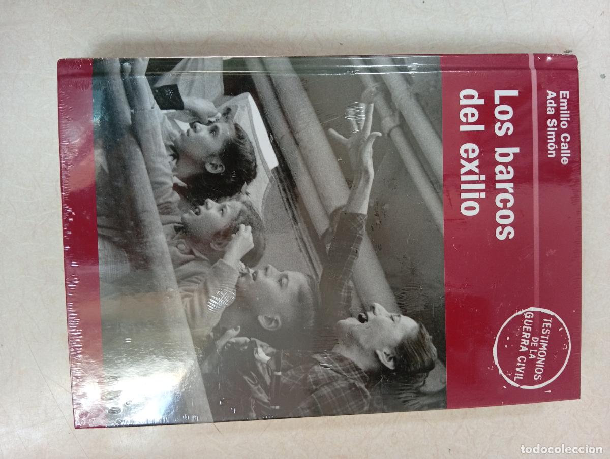 Libros de segunda mano: NUEVO PRECINTADO. LOS BARCOS DEL EXILIO - Carlos Gal&aacute;n / Ada Sim&oacute;n