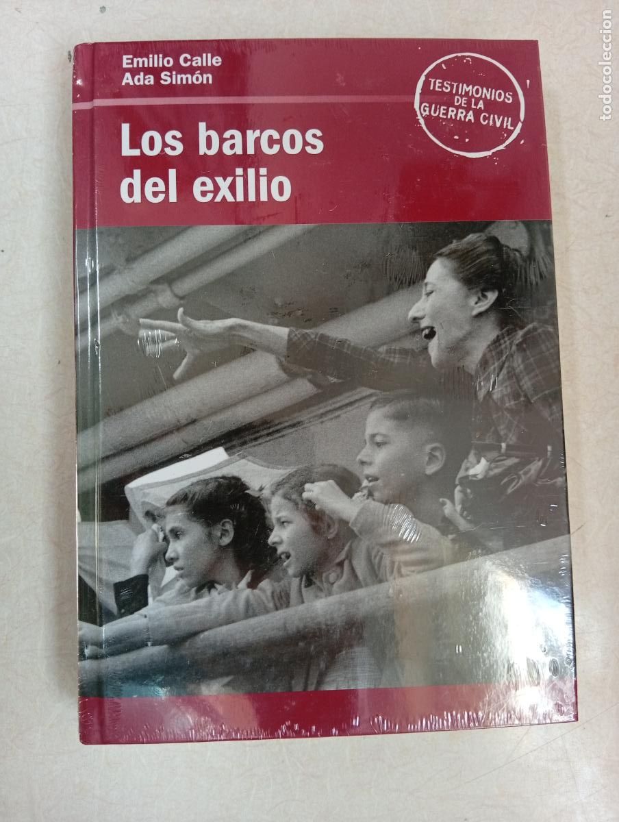 Gebrauchte B&uuml;cher: NUEVO PRECINTADO. LOS BARCOS DEL EXILIO - Carlos Gal&aacute;n / Ada Sim&oacute;n