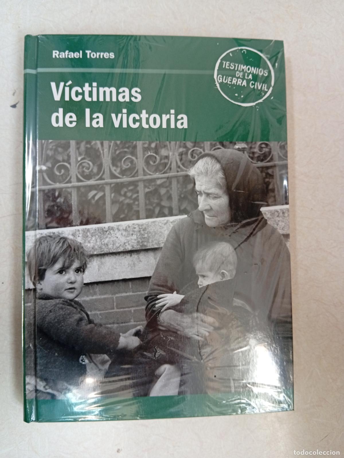 Libros de segunda mano: NUEVO PRECINTADO. V&Iacute;CTIMAS DE LA VICTORIA - Rafael Torres