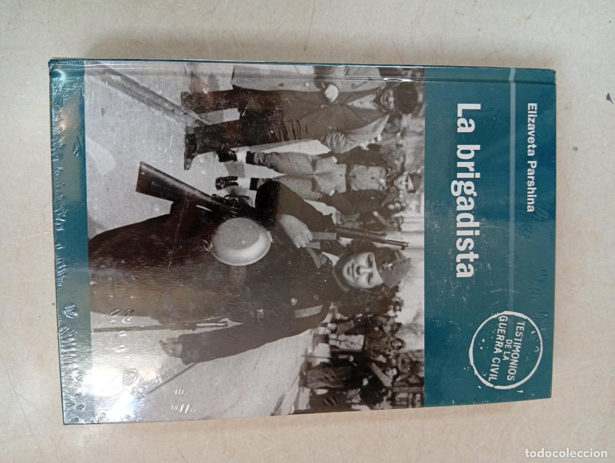 Libros de segunda mano: NUEVO PRECINTADO. LA BRIGADISTA - Elizaveta Parshina