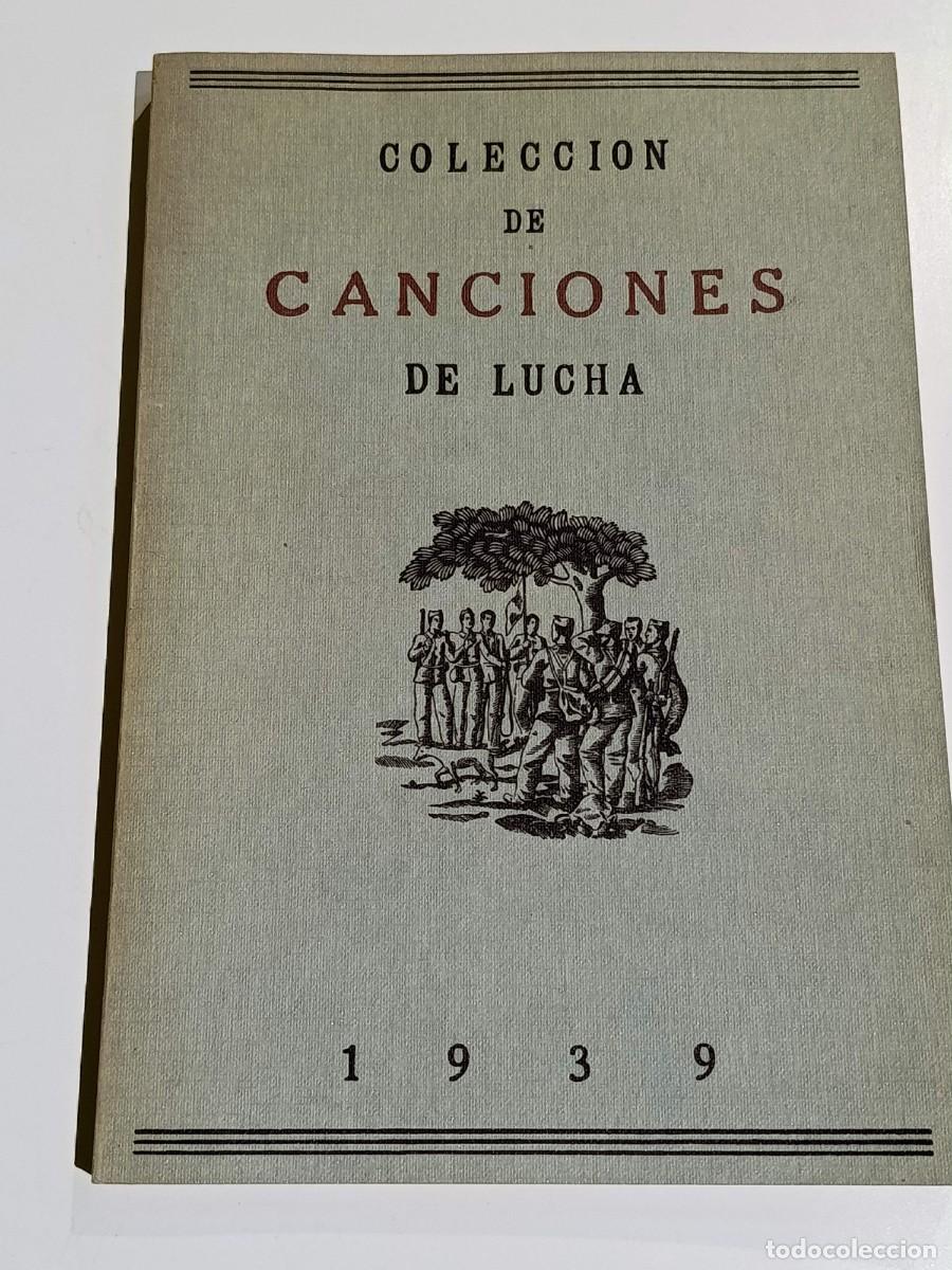 Libros de segunda mano: Colecci&oacute;n de canciones de lucha 1939