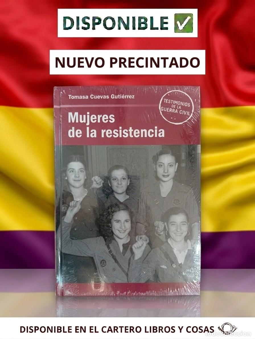 Gebrauchte B&uuml;cher: NUEVO PRECINTADO. MUJERES DE LA RESISTENCIA - Tomasa Cuevas Guti&eacute;rrez