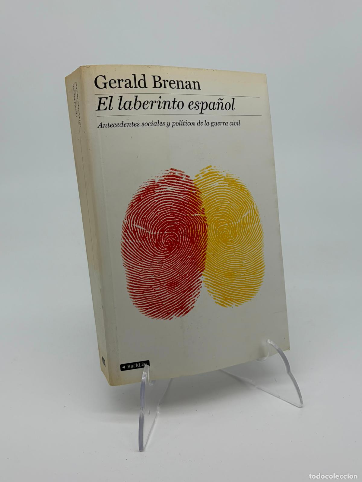 Libros de segunda mano: BRENAN, Gerald. - El laberinto espa&ntilde;ol. Antecedentes sociales y pol&iacute;ticos de la guerra civil.