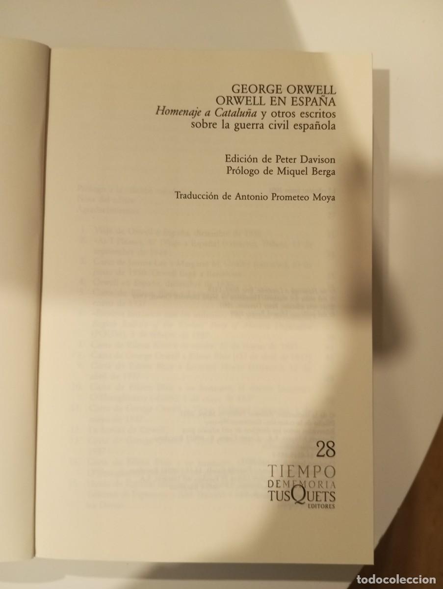 Libros de segunda mano: ORWELL en Espa&ntilde;a. George ORWELL. Contiene Homenaje a Catalu&ntilde;a. TUSQUETS 2003