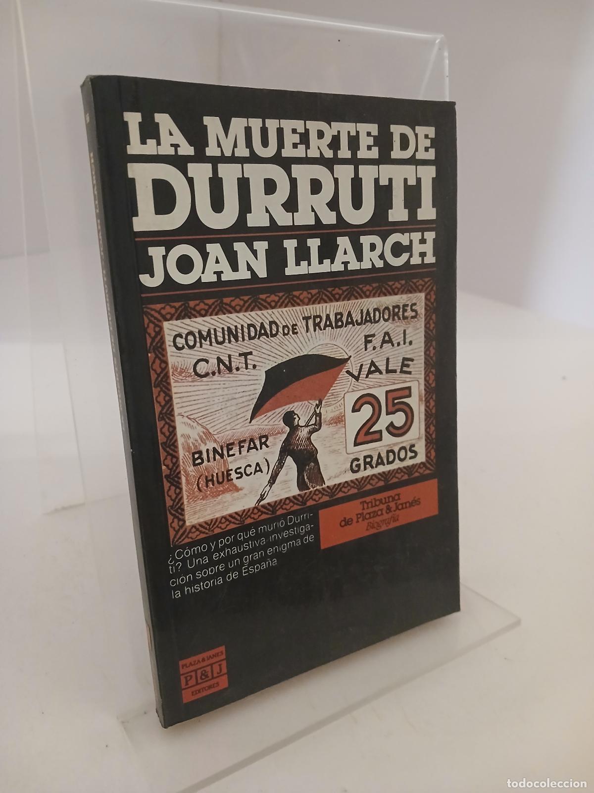 Libros de segunda mano: La muerte de Durruti - Llarch Joan