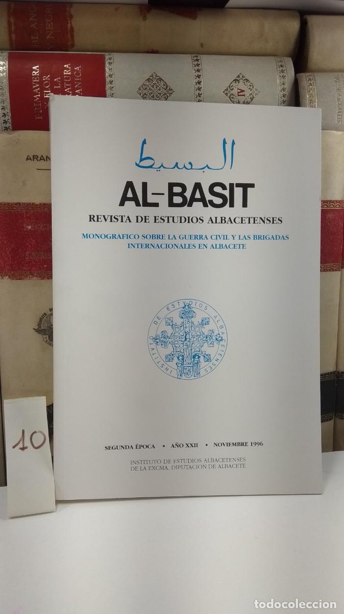 Libros de segunda mano: AL-BASIT. MONOGR&Aacute;FICO SOBRE LA GUERRA CIVIL Y LAS BRIGADAS INTERNALES EN ALBACETE
