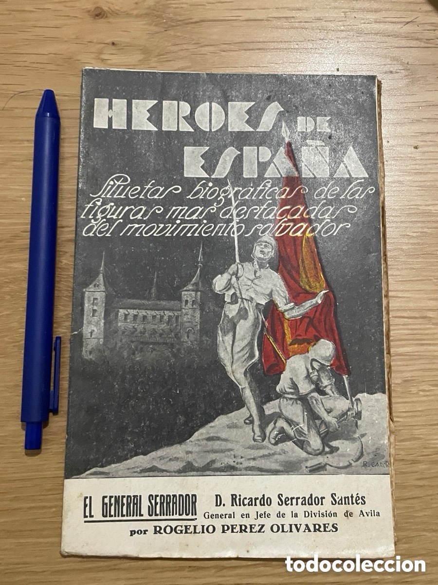 Libros de segunda mano: 1937. H&eacute;roes de Espa&ntilde;a. General Ricardo Serrador.