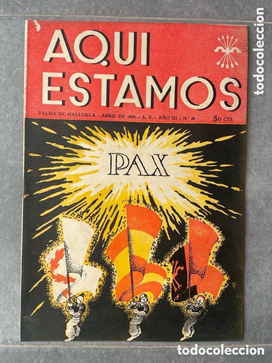 Libros de segunda mano: Aqu&iacute; estamos. N&uacute;mero 49. Revista falange de Mallorca.