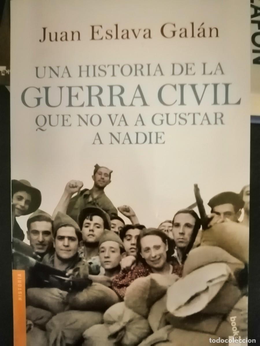 Libros de segunda mano: Una historia de la Guerra Civil que no va a gustar a nadie.