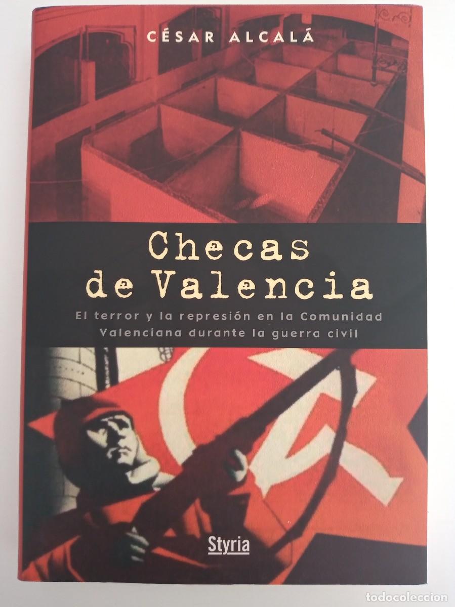 Libros de segunda mano: CHECAS DE VALENCIA- CESAR ALCAL&Aacute; - Foto 1