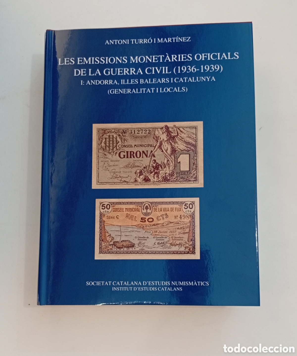 Libros de segunda mano: Monedes i bitllets guerraLes emissions monet&agrave;ries oficials de la guerra civil Catalunya Andorra Bale
