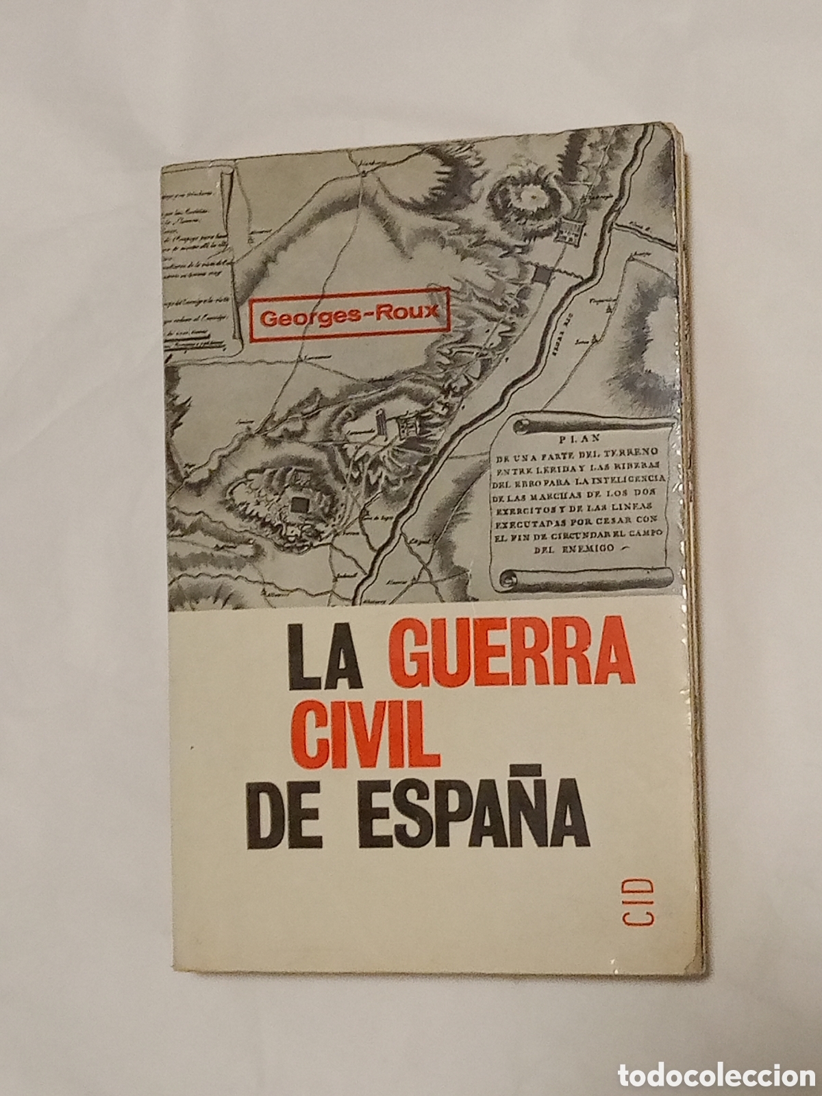 Libros de segunda mano: LA GUERRA CIVIL DE ESPA&Ntilde;A, GEORGES-ROUX.