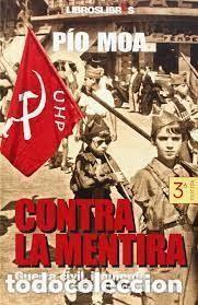 Libros de segunda mano: Contra la mentira. P&iacute;o Moa - Foto 1
