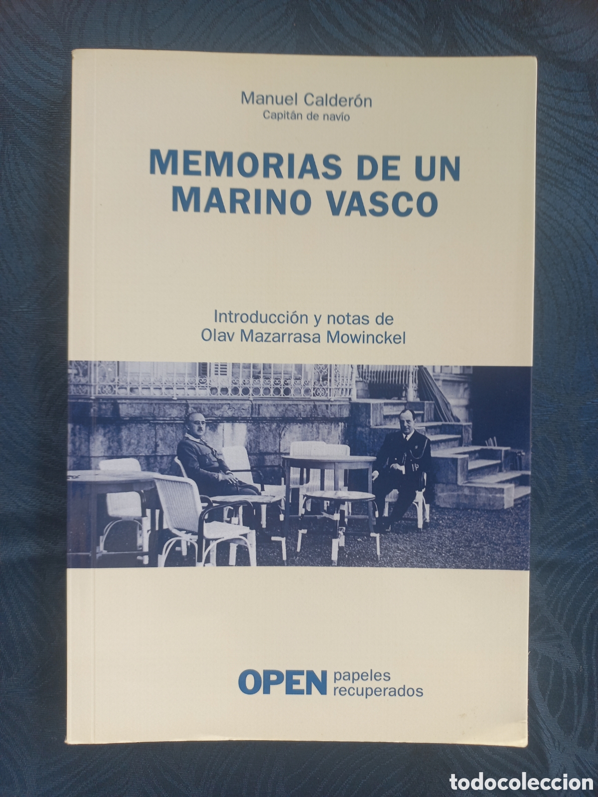 Libros de segunda mano: Manuel Calder&oacute;n &mdash; Memorias de un marino vasco