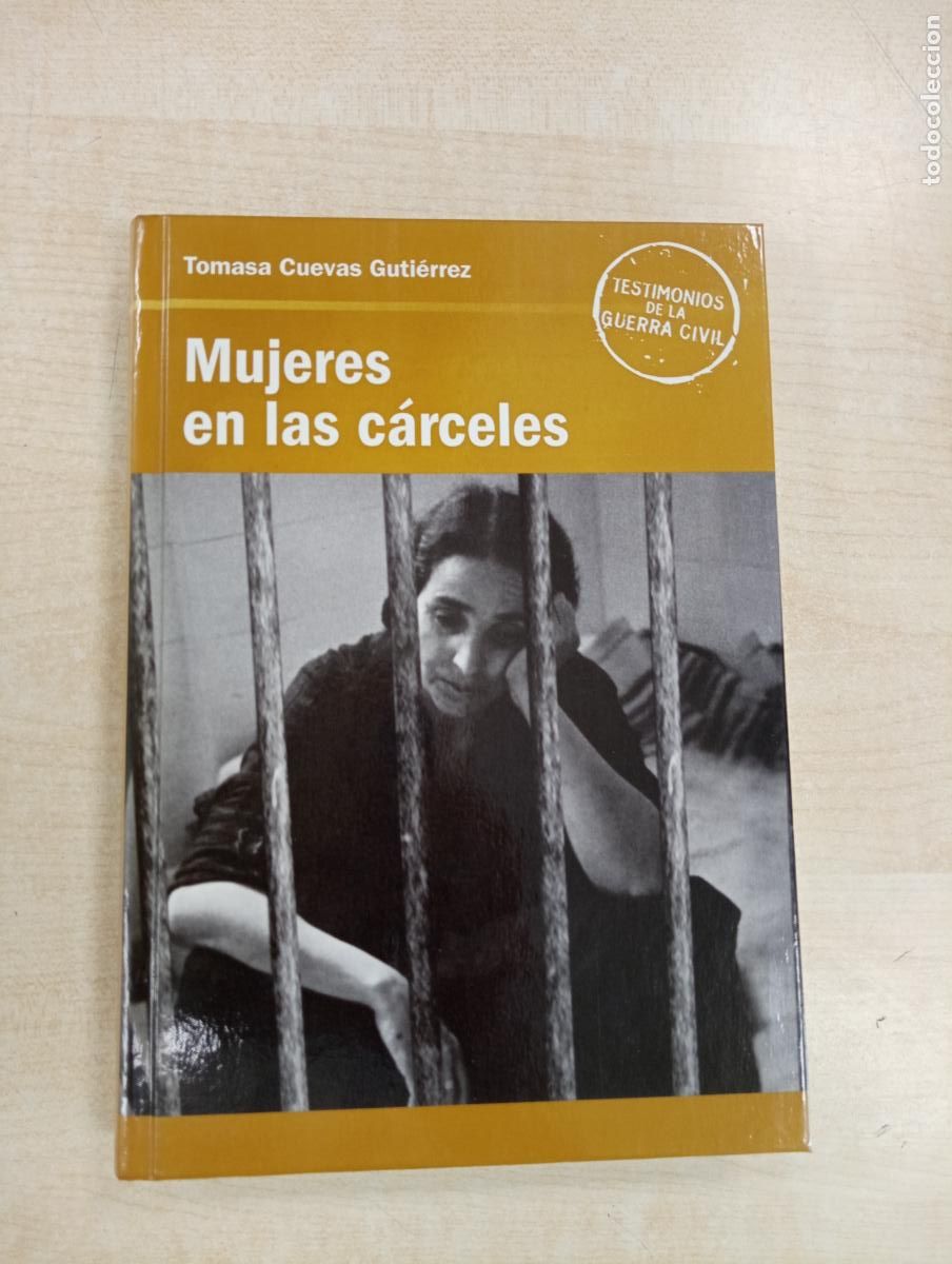 Libros de segunda mano: MUJERES EN LAS C&Aacute;RCELES - TOMASA CUEVAS GUTI&Eacute;RREZ