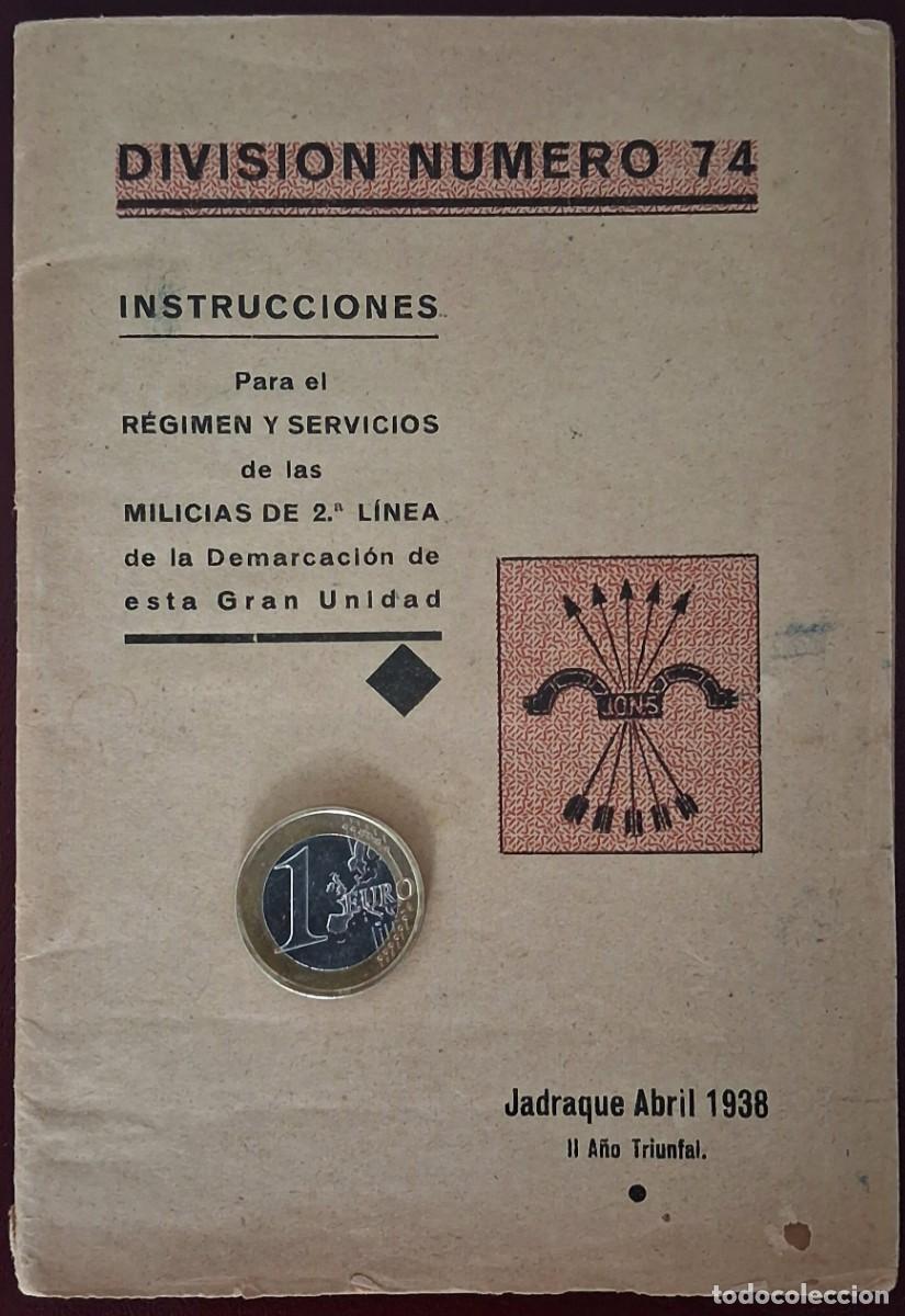 Libros de segunda mano: GUERRA CIVIL 1936-1939-(JADRAQUE ABRIL 1938-II A&Ntilde;O TRIUNFAL)-DIVISION N&ordm; 74-INSTRUCCIONES-28 PAGINAS