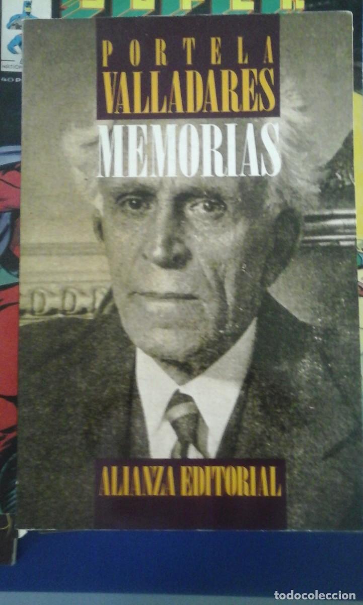 Libros de segunda mano: PORTELA VALLADARES. MEMORIAS dentro del drama espa&ntilde;ol (Madrid, 1988)