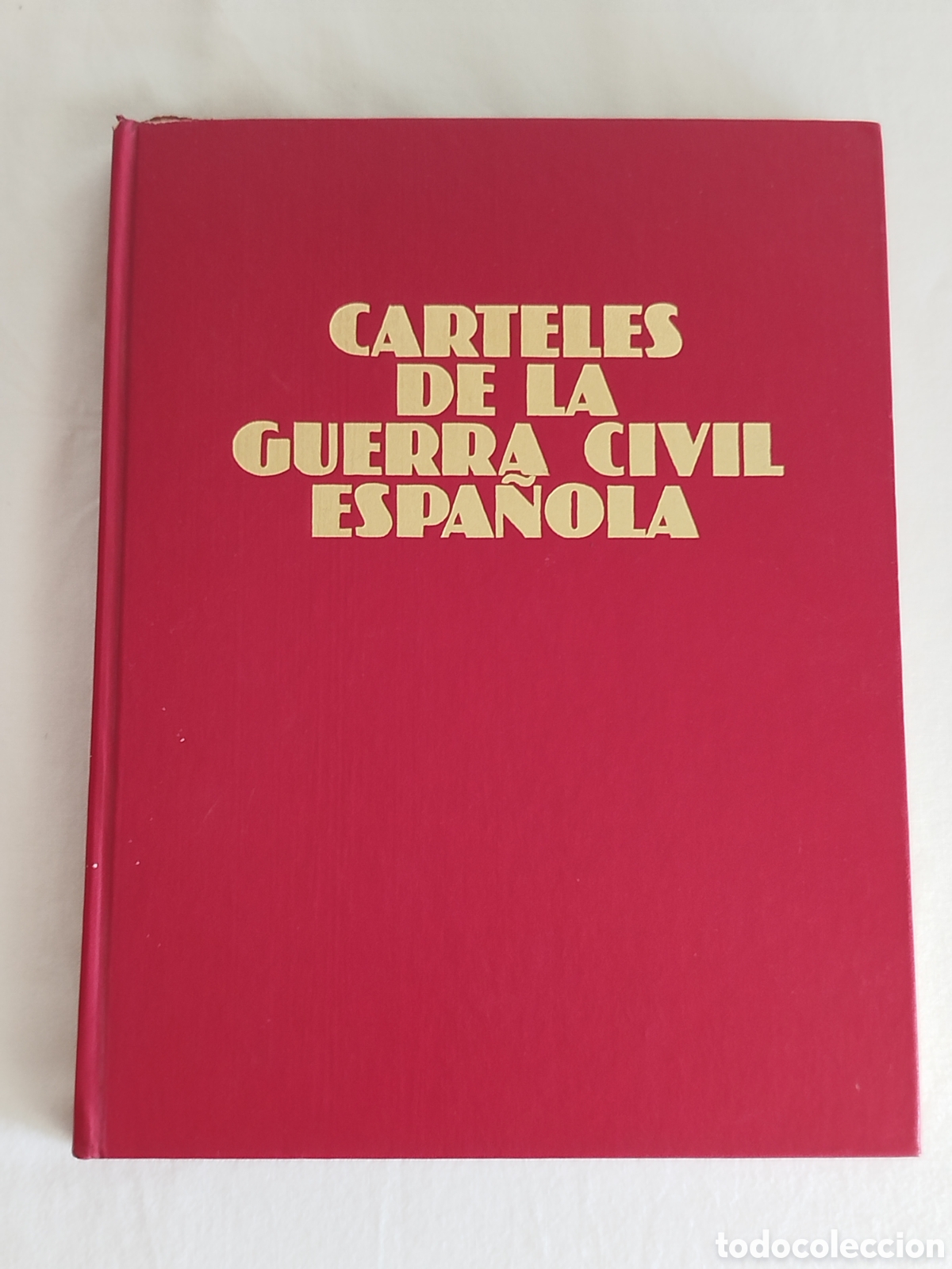 Gebrauchte B&uuml;cher: Carteles de la Guerra Civil Espa&ntilde;ola