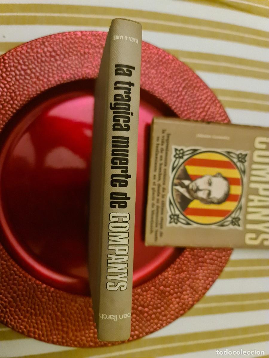 Libros de segunda mano: Joan Llarch. La tr&aacute;gica muerte de Companys. Primera edici&oacute;n 1978. Plaza Jan&eacute;s. Barcelona. Ilustrado.