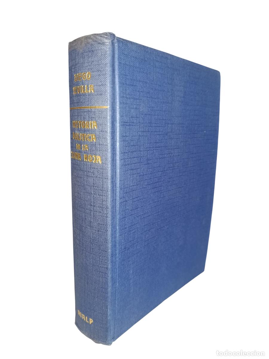 Libros de segunda mano: HISTORIA POL&Iacute;TICA DE LA ZONA ROJA. DIEGO SEVILLA ANDR&Eacute;S. RIALP. 1963