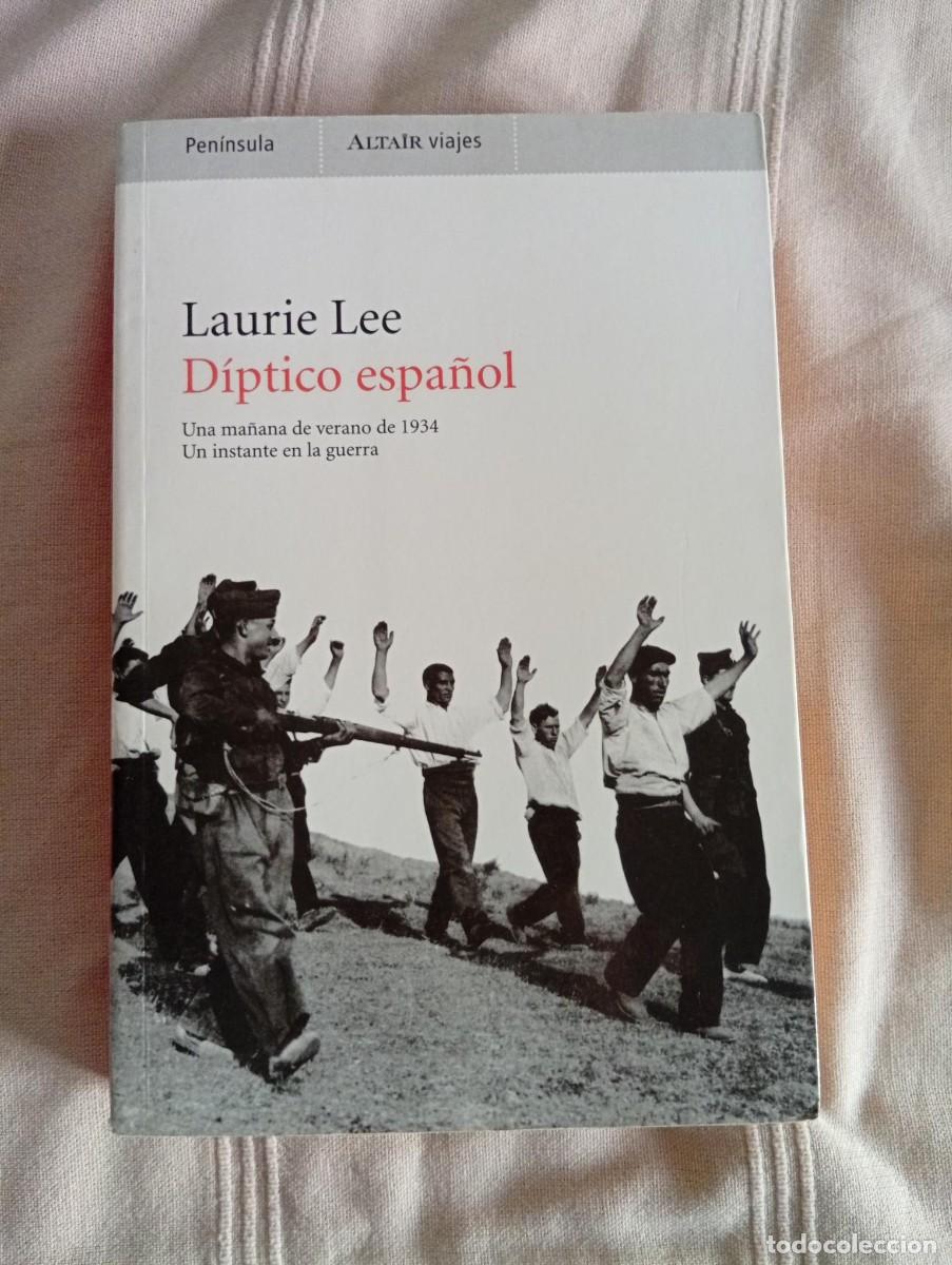 Libros de segunda mano: diptico espa&ntilde;ol una ma&ntilde;ana de verano de 1934 un instante en la guerra laurie lee