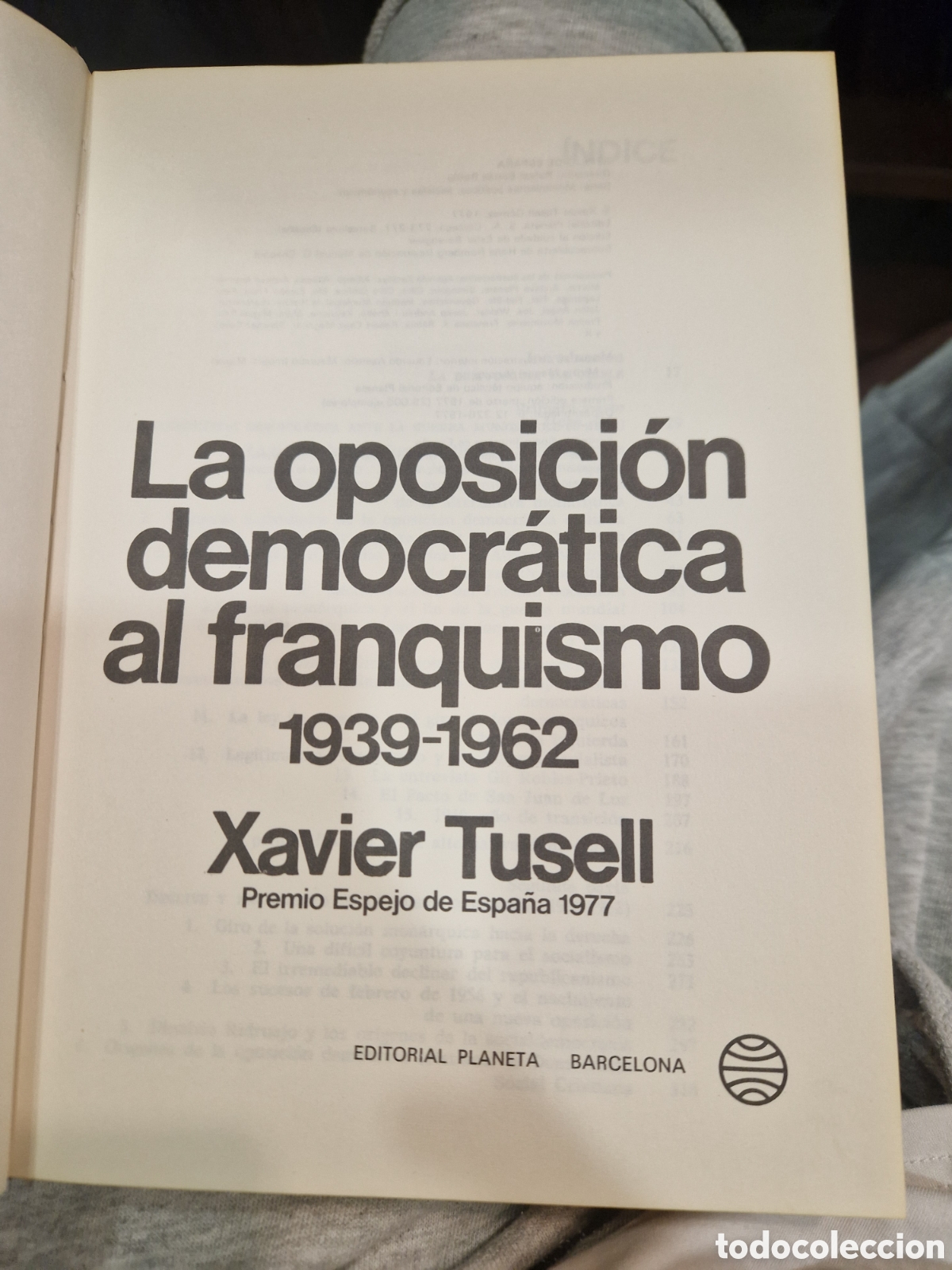 Second hand books: TU SELL, Xavier La oposici&oacute;n democr&aacute;tica al franquismo: 1939-1962