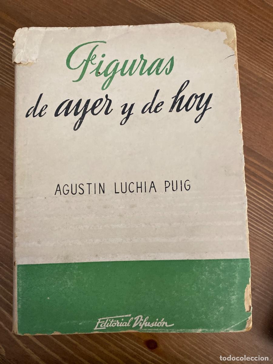 Libros de segunda mano: Figuras de ayer y de hoy - Agust&iacute;n Luchia Puig - RAIO CHARLAS . COLECCION CHRISTUS N&ordm; II