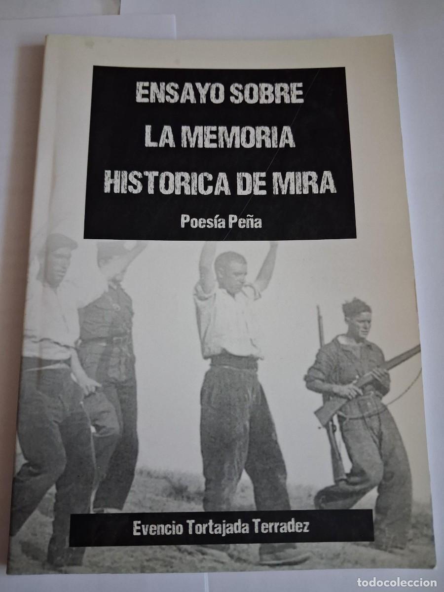Libros de segunda mano: ENSAYO SOBRE LA MEMORIA HISTORICA DE MIRA POESIA PE&Ntilde;A EVENCIO TORTAJADA TERRADEZ