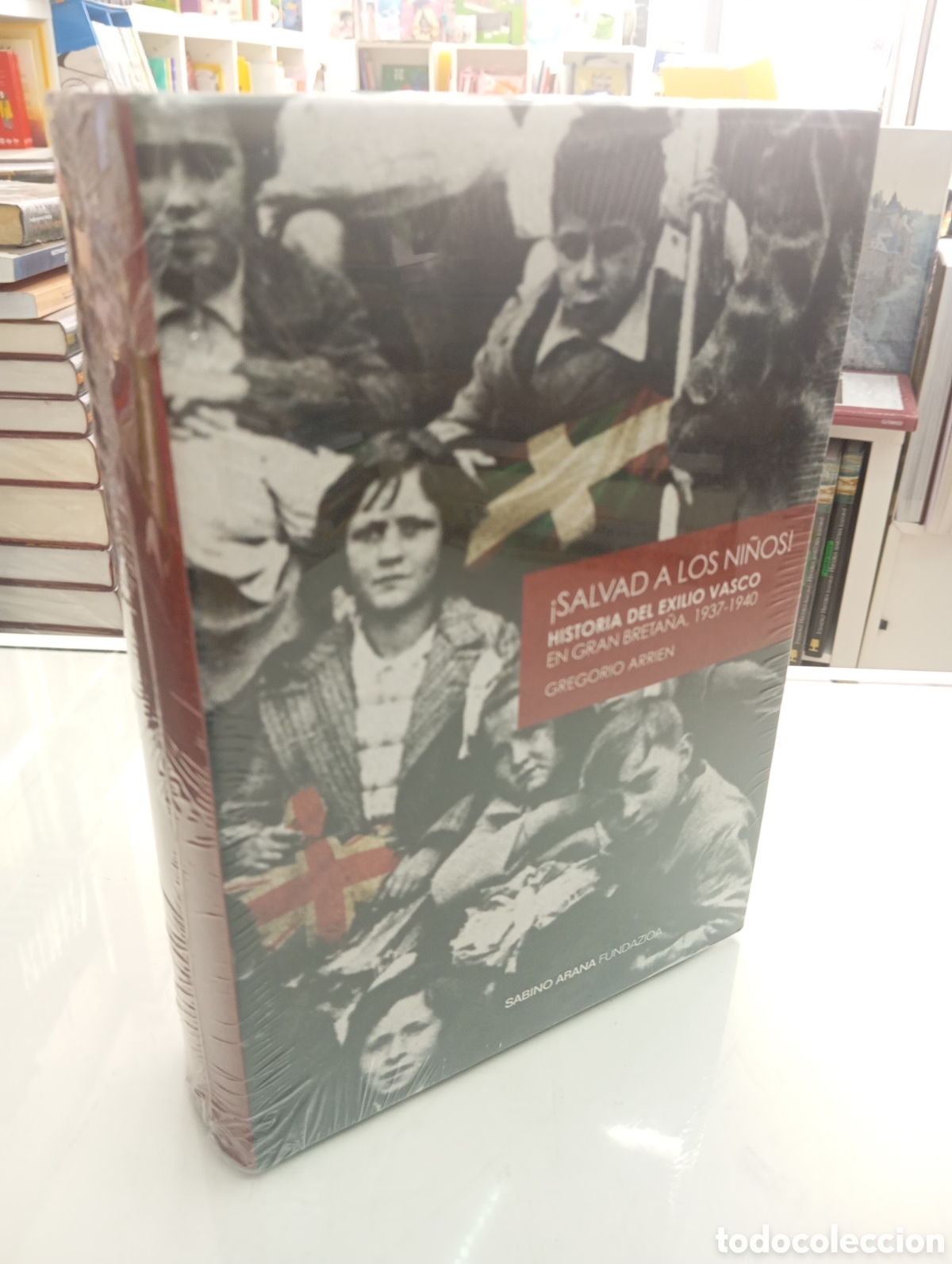 Libros de segunda mano: SALVAD A LOS NI&Ntilde;OS HISTORIA DEL EXILIO VASCO GRAN BRETA&Ntilde;A 1937-1940 GREGORIO ARRIEN EVACUADOS NUEVO